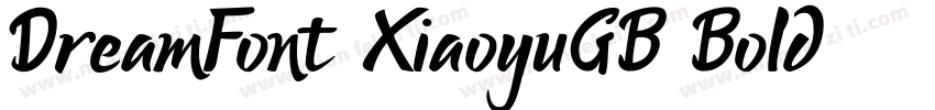 DreamFont XiaoyuGB Bold字体转换